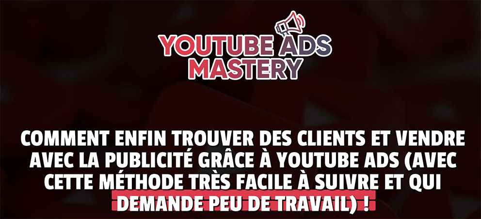 Youtube Ads Mastery de Ecom French Touch